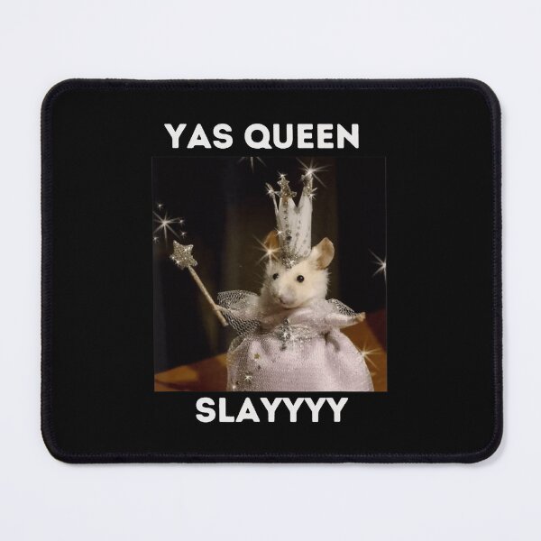 Item preview, Yas Queen Slay Funny Meme Sarcastic Cute designed and sold by FantasyFablesC.