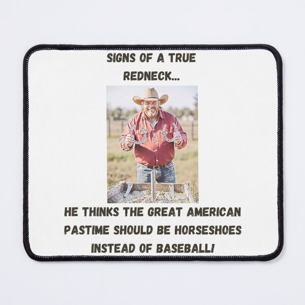 Item preview, Signs of a True Redneck: Horseshoes! Black Text designed and sold by LaughGraphics - Fun Graphics, Serious Laughs!.