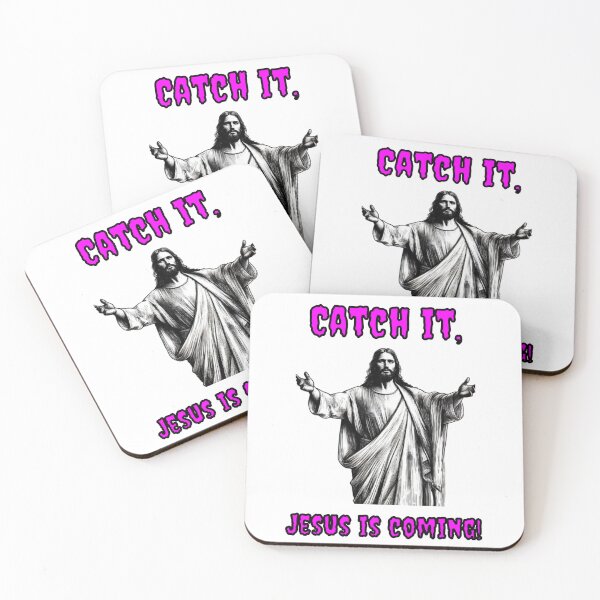 Item preview, Catch It, Jesus Is Coming designed and sold by Fleetwood1994.