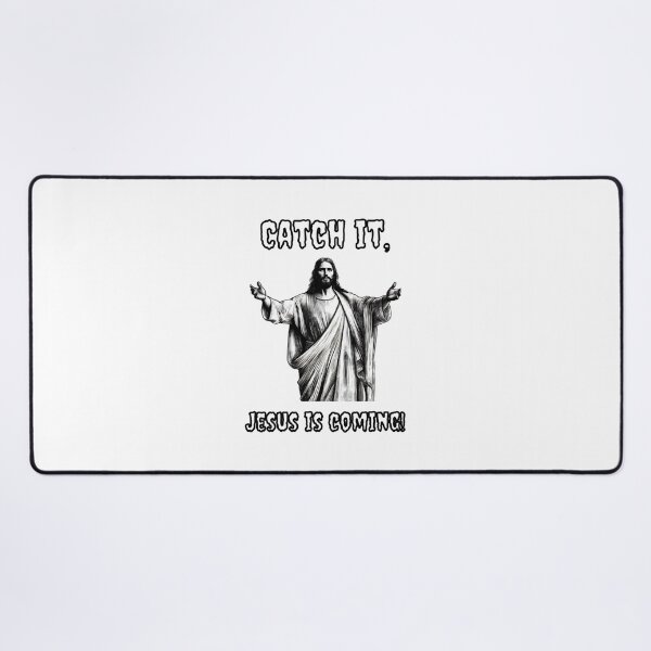 Item preview, Catch It, Jesus Is Coming designed and sold by Fleetwood1994.