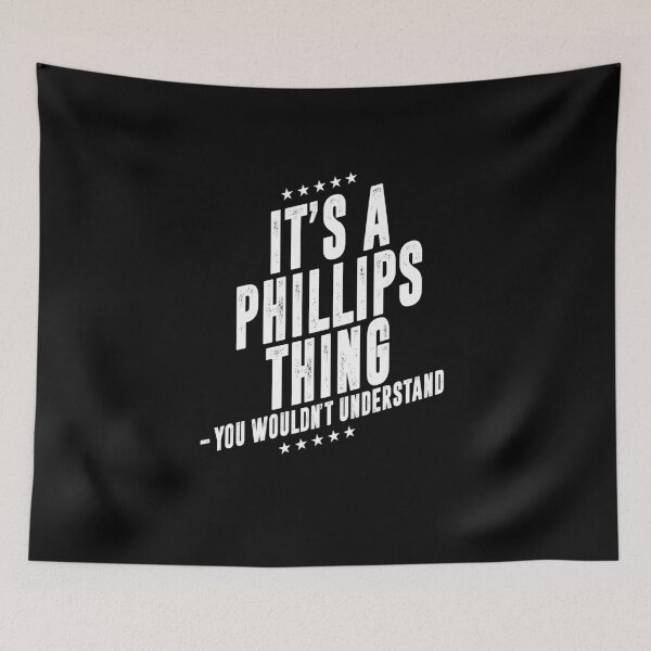 Item preview, It's a Phillips thing funny last name family reunion personalized gift designed and sold by 9X FR.