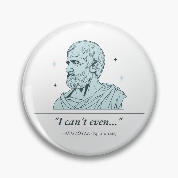 Item preview, Aristotle - I can't even T-shirt designed and sold by Rootelmtees.