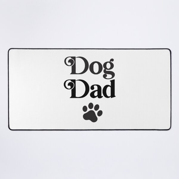 Item preview, Dog Dad designed and sold by PaulSDesign.