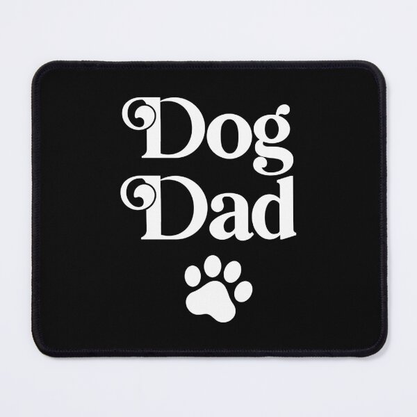 Item preview, Dog Dad designed and sold by PaulSDesign.
