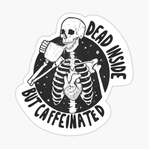 Vista previa del artículo con la obra «Blanco y negro Muerto por dentro pero con cafeína», diseñado y vendido por Jess.a.creates.