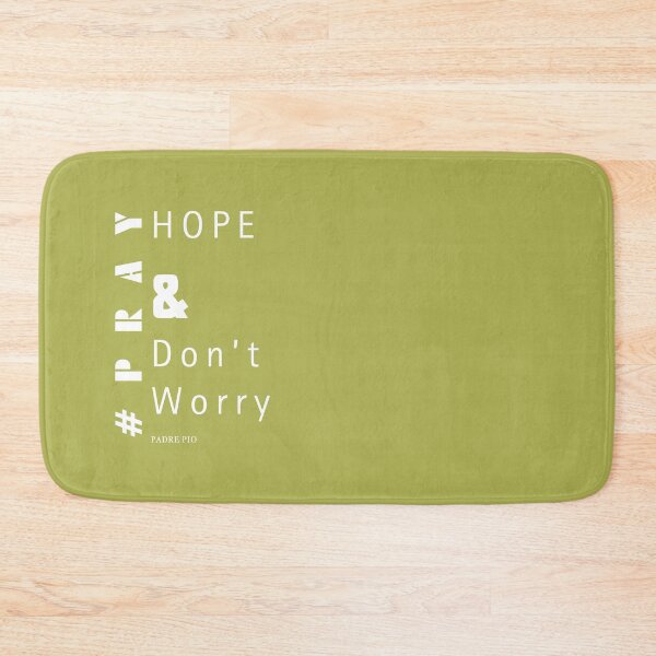 Item preview, Pray hope and don't worry Padre Pio designed and sold by AMDG Line.