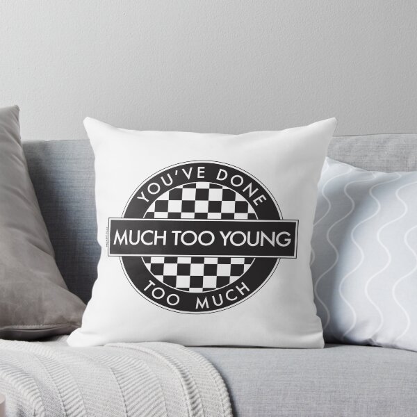 Item preview, YOU'VE DONE TOO MUCH, MUCH TOO YOUNG - [2 Tone Roundel] (White Background) designed and sold by phigment-art.