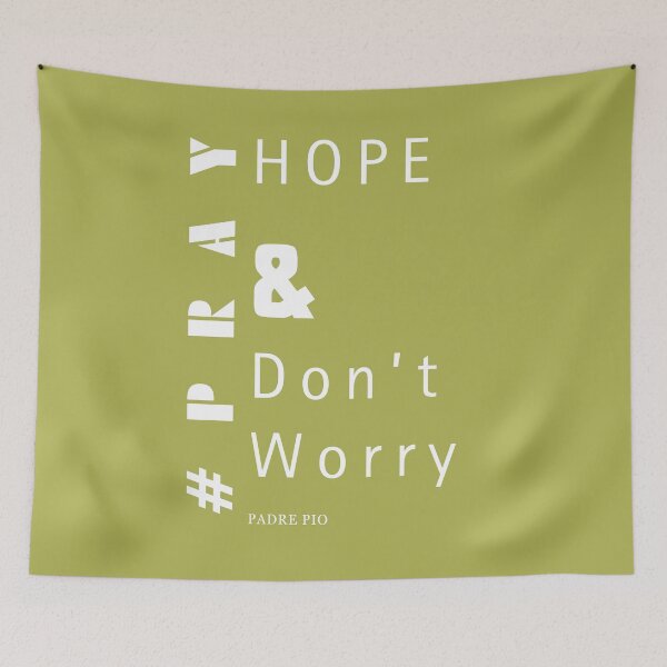 Item preview, Pray hope and don't worry Padre Pio designed and sold by AMDG Line.