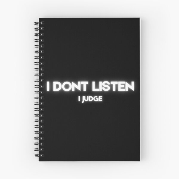 Item preview, I dont listen, i judge. designed and sold by TeeHeeHeeStore.