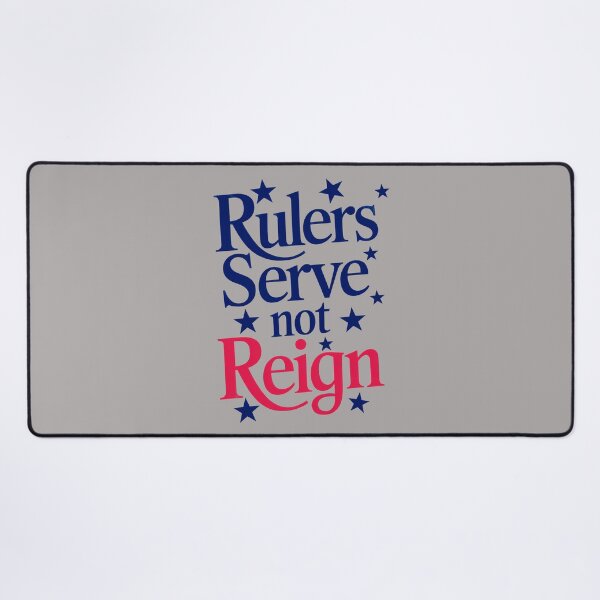 Item preview, Rulers Serve, Not Reign: Leadership Should Serve The People  designed and sold by elynne9.