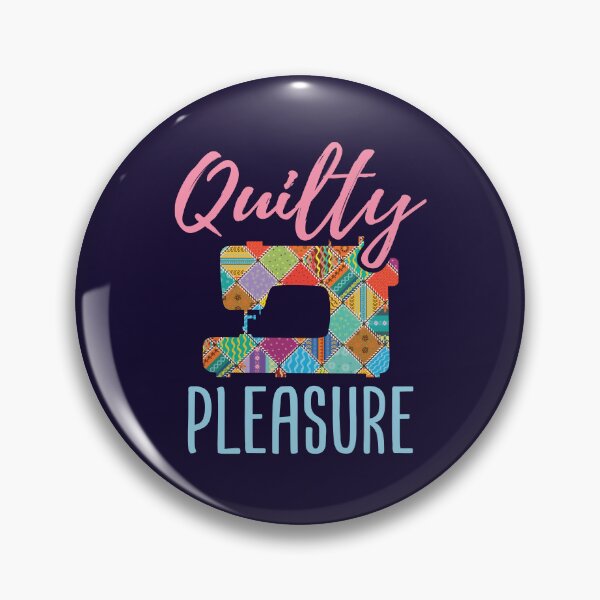 Item preview, Quilty Pleasure Cute Quilting Quilter Saying designed and sold by jaygo.