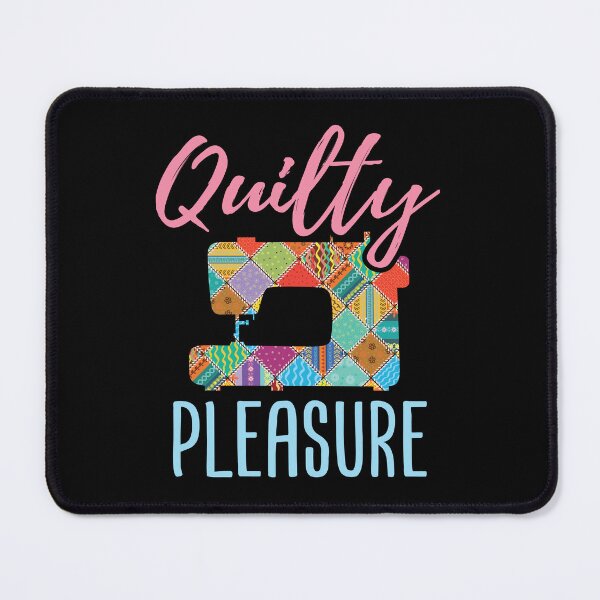 Item preview, Quilty Pleasure Cute Quilting Quilter Saying designed and sold by jaygo.