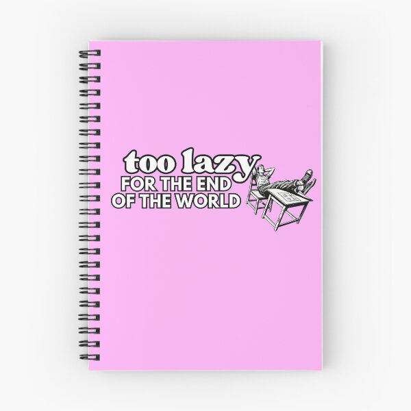 Item preview, Too lazy for the end of the world designed and sold by JanuaryLady.