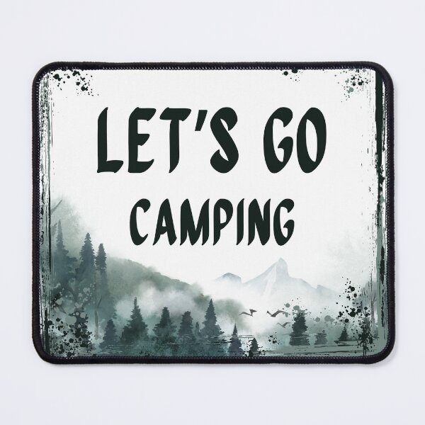 Item preview, Let's Go Camping designed and sold by BLTeesNmore.