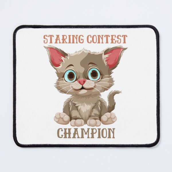 Item preview, STARING CONTEST CHAMPION designed and sold by DanaTees.