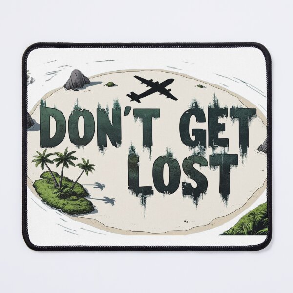 Item preview, Don't Get Lost designed and sold by StormArte.