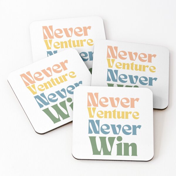 Item preview, Never Venture Never Win | Motivational Quote designed and sold by adlkh.