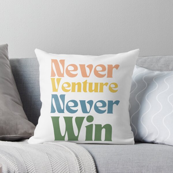 Item preview, Never Venture Never Win | Motivational Quote designed and sold by adlkh.