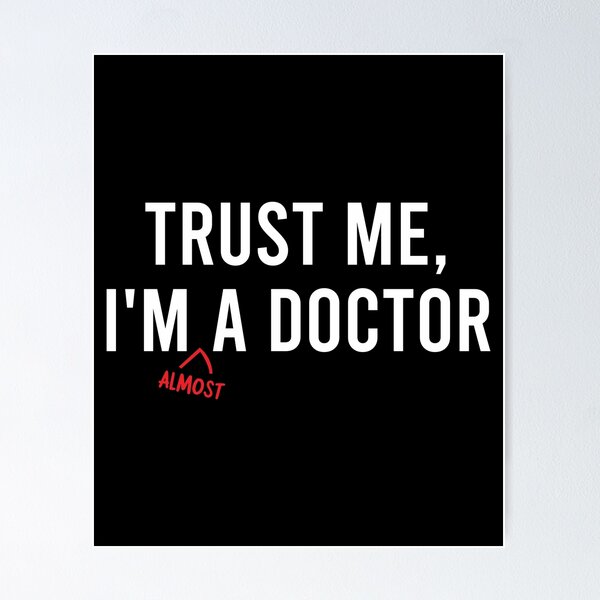 Item preview, Trust Me I'm (Almost) A Doctor - Funny Pre Mecical Student Gift designed and sold by heiricafury.
