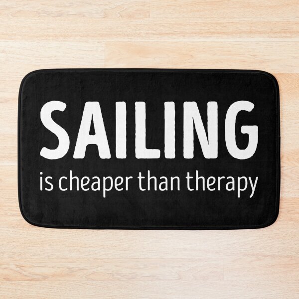 Item preview, Sailing Is Cheaper Than Therapy Funny Sailing Lover designed and sold by RareBunny.