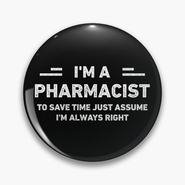 Item preview, I Am A Pharmacist Funny Pharmacist designed and sold by RareBunny.