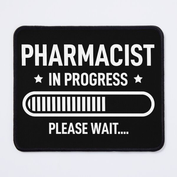 Item preview, Pharmacist In Progress Future Pharmacist designed and sold by RareBunny.