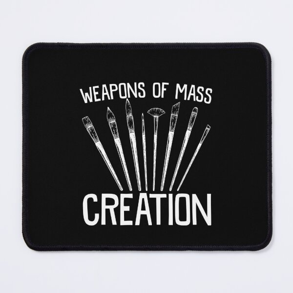 Item preview, Weapons Of Mass Creation - Art Brush Painter Gift designed and sold by ruinzahelva.