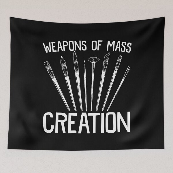 Item preview, Weapons Of Mass Creation - Art Brush Painter Gift designed and sold by ruinzahelva.