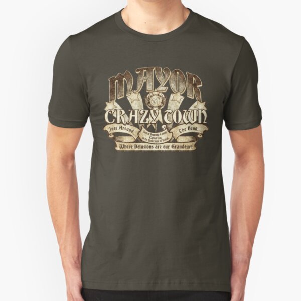 Mayor of Crazy Town Slim Fit T-Shirt