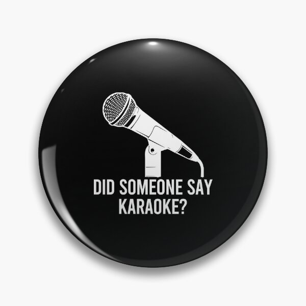 Item preview, Did Someone Say Karaoke - Funny Karaoke Music Lovers designed and sold by ruinzahelva.