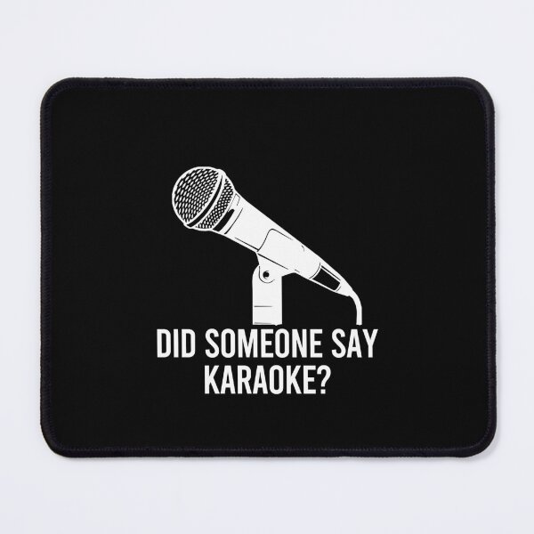 Item preview, Did Someone Say Karaoke - Funny Karaoke Music Lovers designed and sold by ruinzahelva.