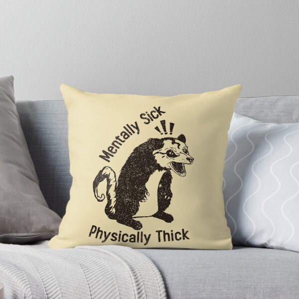 Item preview, Possum - Mentally Sick Physically Thick designed and sold by ruinzahelva.