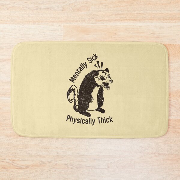 Item preview, Possum - Mentally Sick Physically Thick designed and sold by ruinzahelva.