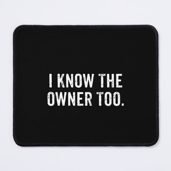 Item preview, I Know The Owner Too - Bartender Tapster Funny Saying designed and sold by ruinzahelva.