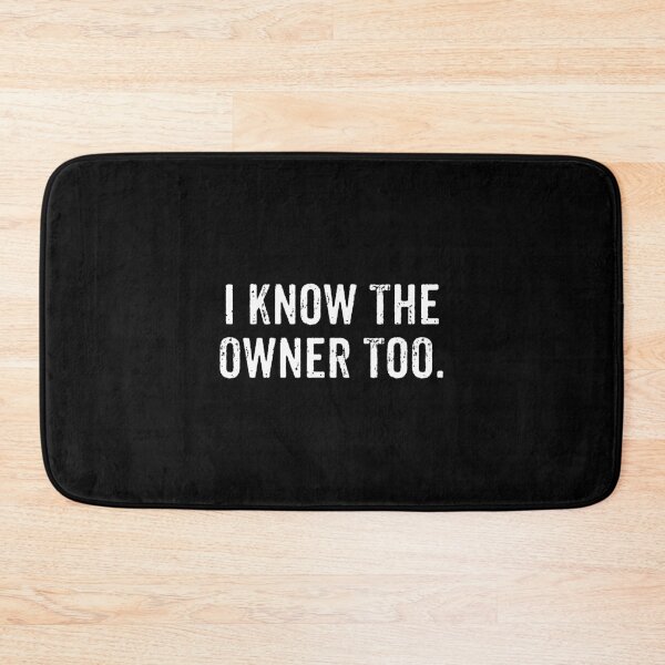 Item preview, I Know The Owner Too - Bartender Tapster Funny Saying designed and sold by ruinzahelva.