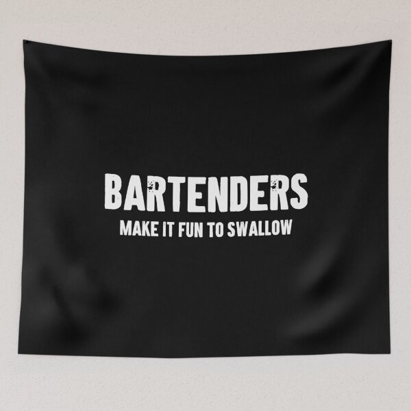 Item preview, Bartenders Make It Fun To Swallow - Funny Bartending designed and sold by ruinzahelva.