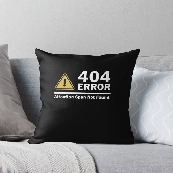 Item preview, Attention Span Not Found 404 ERROR designed and sold by SassyYetClassy.