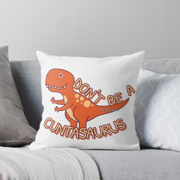 Item preview, Dont be a Cuntasaurus designed and sold by SwearingKids.