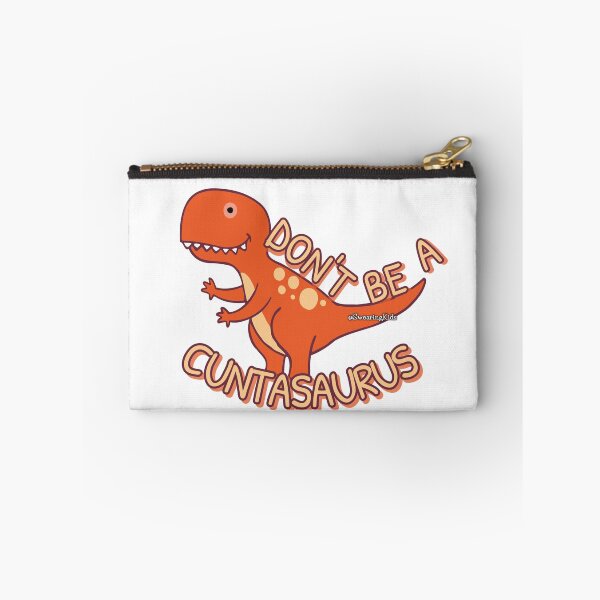 Item preview, Dont be a Cuntasaurus designed and sold by SwearingKids.