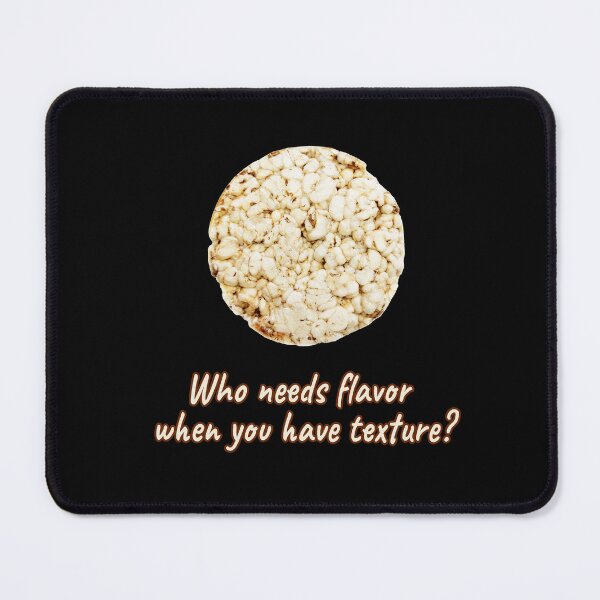 Item preview, Who needs flavor when you have... uh... texture? designed and sold by All-Of-Art.