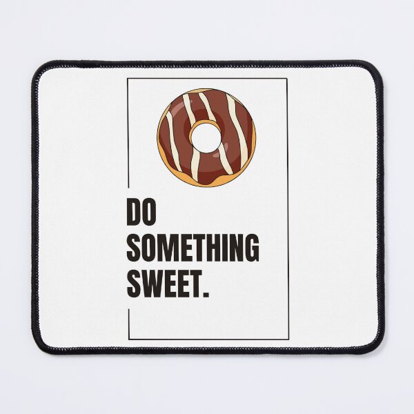 Item preview, Do Something Epic Sweet designed and sold by HeeShirt.