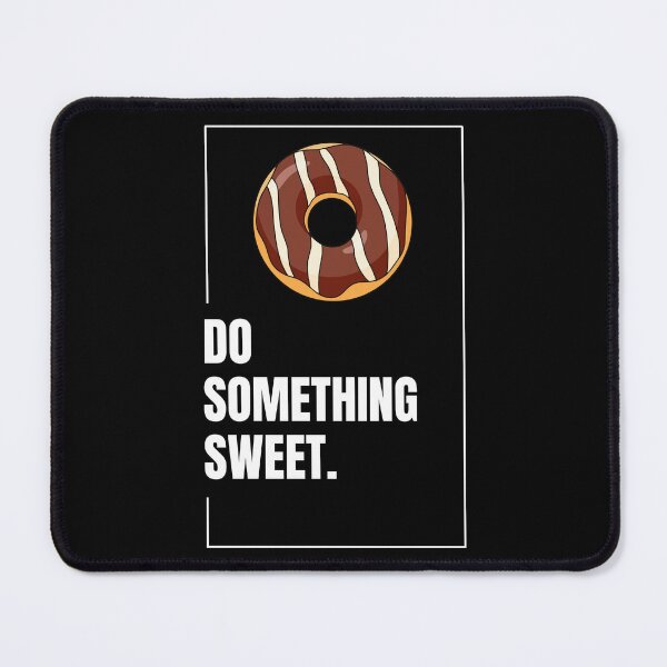 Item preview, Do Something Epic Sweet designed and sold by HeeShirt.