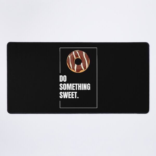 Item preview, Do Something Epic Sweet designed and sold by HeeShirt.