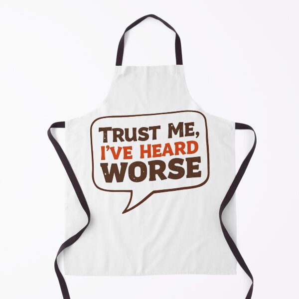 Item preview, Trust Me, I've Heard Worse Funny Social Worker designed and sold by DomTeesHaven.