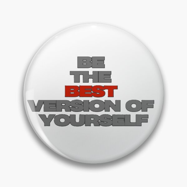 Item preview, Be the Best Version of Yourself– Inspirational Motivational Design designed and sold by Mendzmeile.