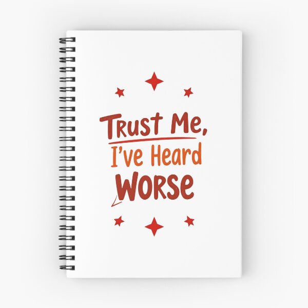 Item preview, Trust Me, I've Heard Worse Funny Social Worker designed and sold by DomTeesHaven.