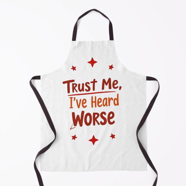 Item preview, Trust Me, I've Heard Worse Funny Social Worker designed and sold by DomTeesHaven.