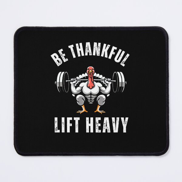 Item preview, Be Thankful Lift heavy funny muscle turkey thanksgiving gym designed and sold by snowry.