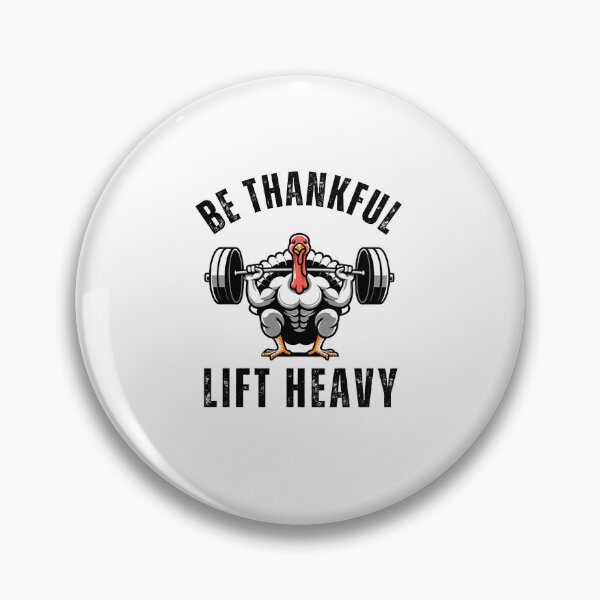 Item preview, Be Thankful Lift heavy funny muscle turkey thanksgiving joke designed and sold by snowry.