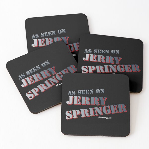 Item preview, As seen on Jerry Springer designed and sold by SwearingKids.